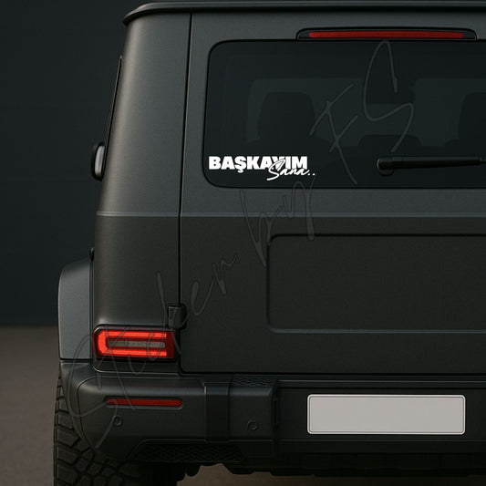 Başkayım Sana.. Aufkleber, wetterfest, ideal für Autos, Motorräder, Fensterscheiben und Laptops