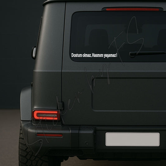 Dostum olmaz, Hasmım yaşamaz ! Sticker / Aufkleber (türkisch) – Sticker by FS