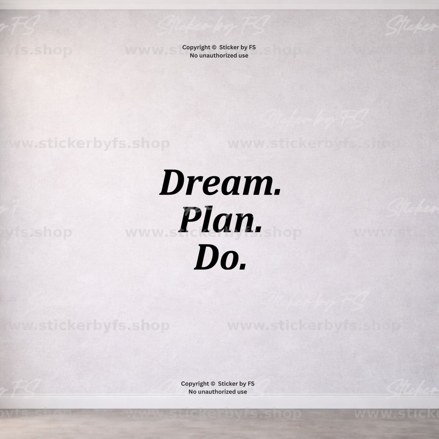 Dream. Plan. Do. Wandtattoo als moderner Motivationsspruch für die Wand