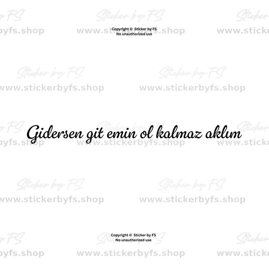 Schwarzer Schriftzug „Gidersen git emin ol kalmaz aklım“ auf weißem Hintergrund, überlagert von grauen Sticker-by-FS-Logos und Shoplinks.