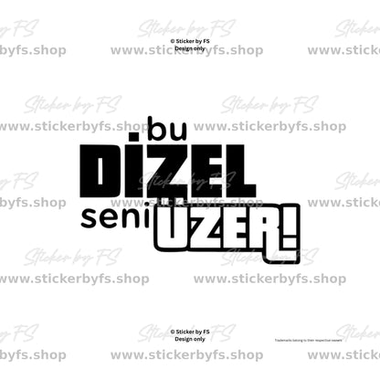 Bu Dizel Seni Üzer Sticker – hochwertiger Aufkleber