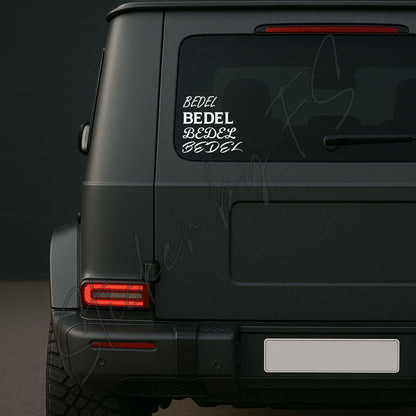 Bedel Sticker Aufkleber Autosticker Carsticker Arkacam Yazilari