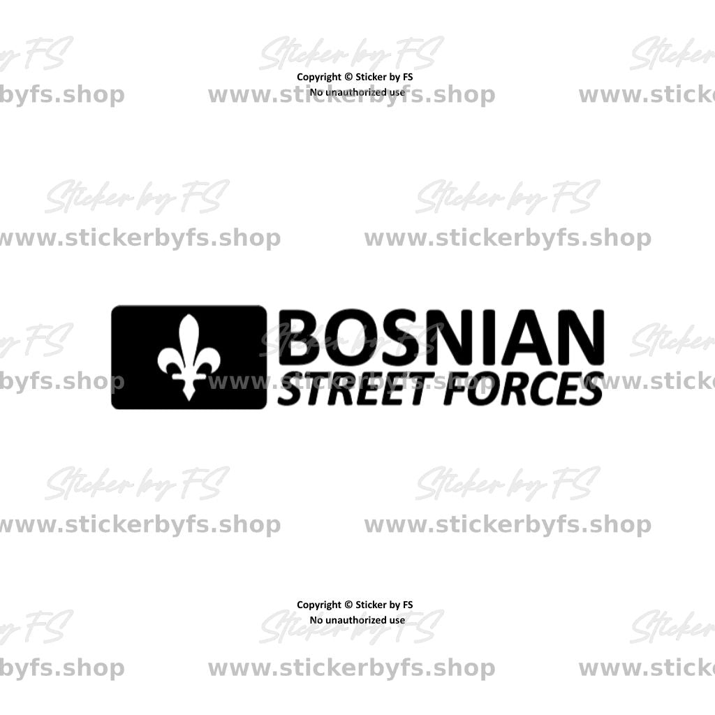 Bosnian Streetforces Sticker Design – hochwertiger Vinyl-Aufkleber (Sticker by FS)