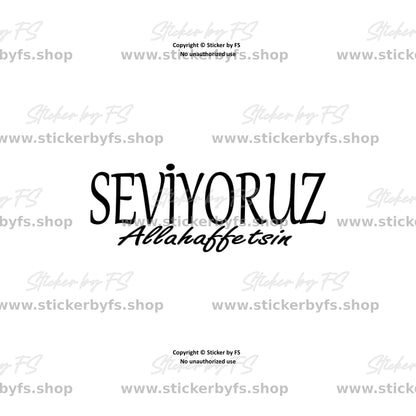 Seviyoruz Allahaffetsin Sticker – hochwertiger Aufkleber