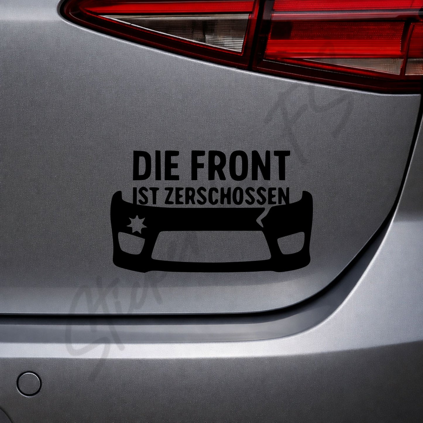 Schwarzer Die Front ist zerschossen Sticker als auffälliger Auto Aufkleber für Autoscheibe, Heckscheibe oder Seitenscheibe, 6 x 10 cm