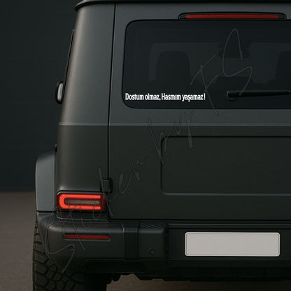 Dostum olmaz, Hasmım yaşamaz ! Sticker / Aufkleber (türkisch) – Sticker by FS