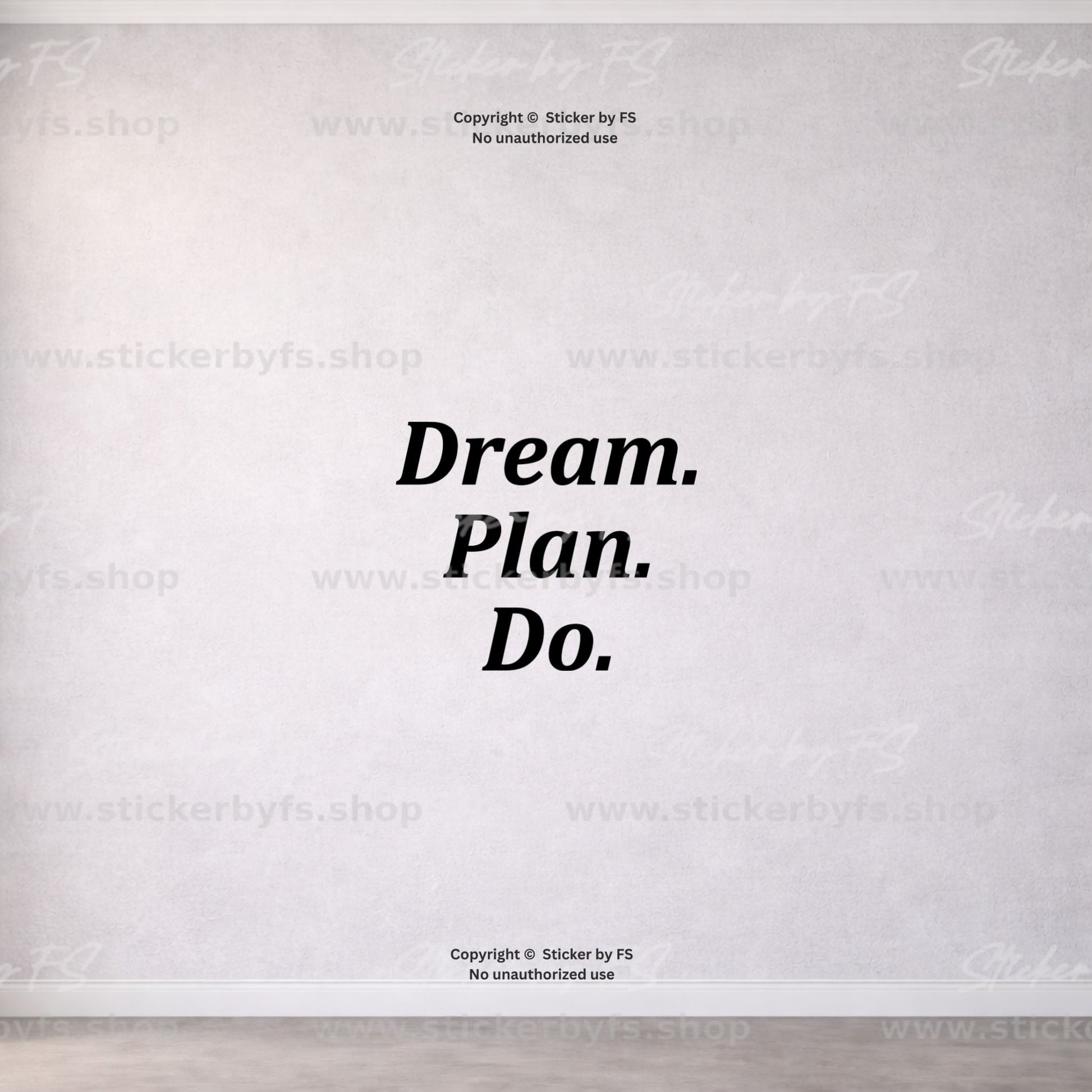 Dream. Plan. Do. Wandtattoo als moderner Motivationsspruch für die Wand