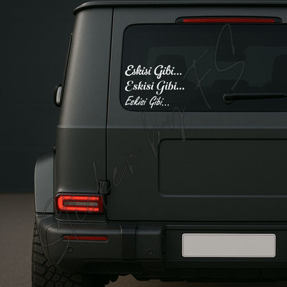 Eskisi Gibi Aufkleber, wetterfest, ideal für Autos, Motorräder, Fensterscheiben und Laptops