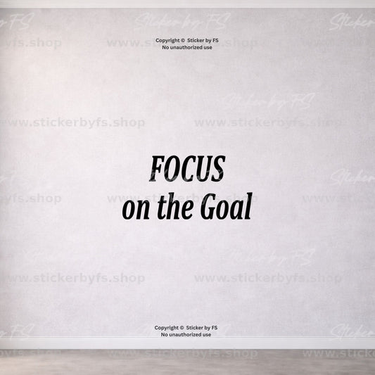 FOCUS on the Goal Wandtattoo als moderner Motivationsspruch für die Wand