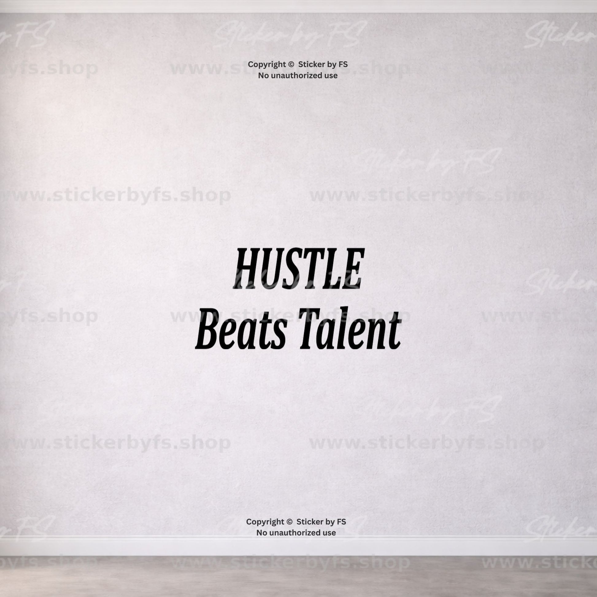 HUSTLE Beats Talent Wandtattoo als moderner Motivationsspruch für die Wand