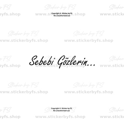 Sebebi Gözlerin Autoaufkleber aus dem BLOK3 Song Sebebi Yar als schwarzer Schriftzug