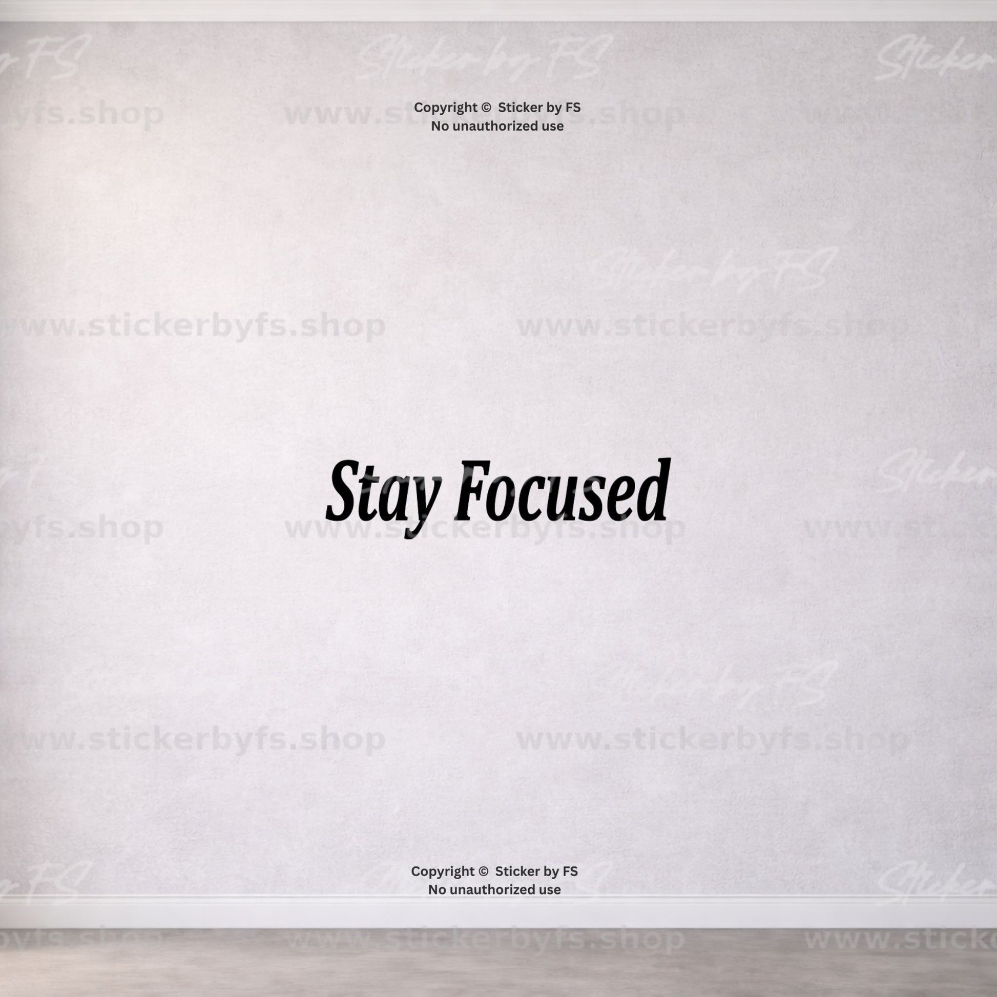 Stay Focused Wandtattoo als moderner Motivationsspruch für die Wand