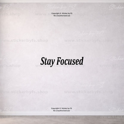 Stay Focused Wandtattoo als moderner Motivationsspruch für die Wand