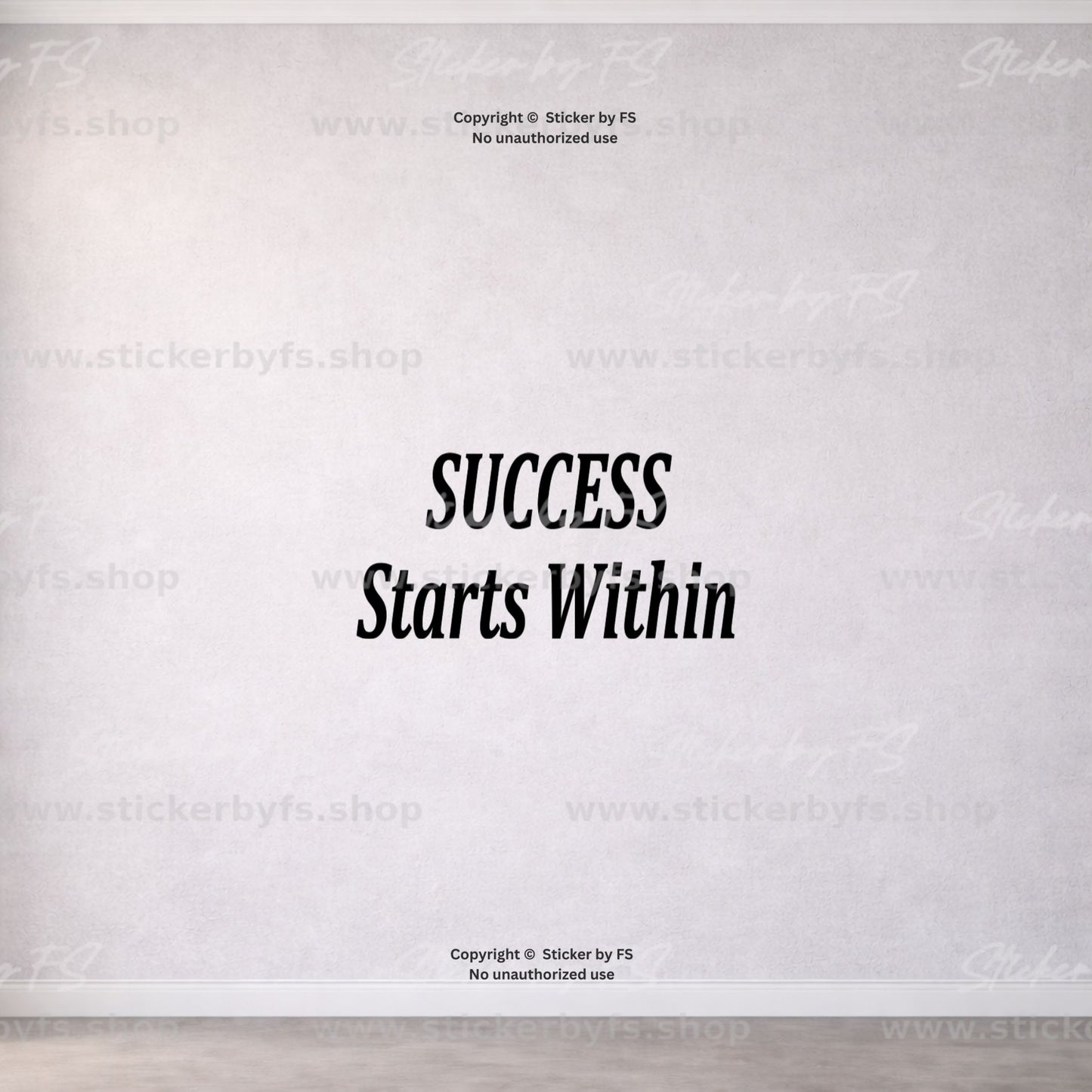 Success Starts Within Wandtattoo als moderner Motivationsspruch für die Wand