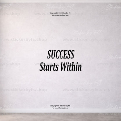 Success Starts Within Wandtattoo als moderner Motivationsspruch für die Wand