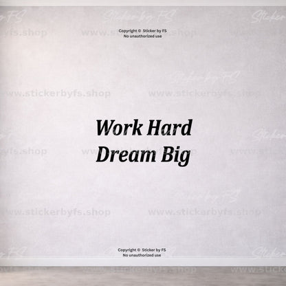 Work Hard Dream Big Wandtattoo als moderner Motivationsspruch für die Wand