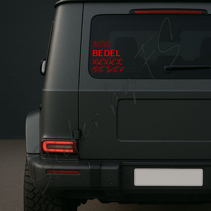 Bedel Sticker Aufkleber Autosticker Carsticker Arkacam Yazilari