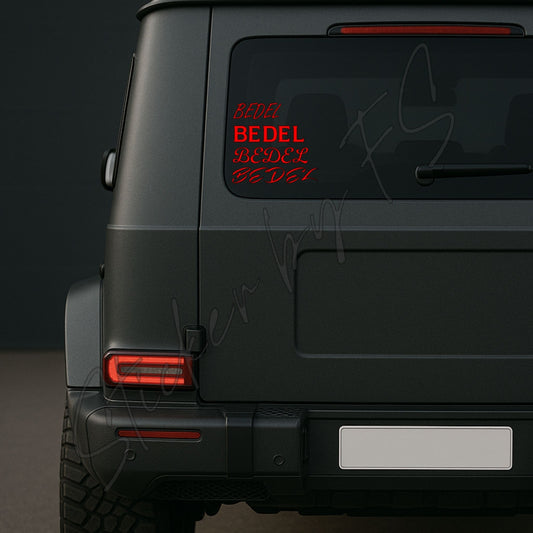 Bedel Sticker Aufkleber Autosticker Carsticker Arkacam Yazilari